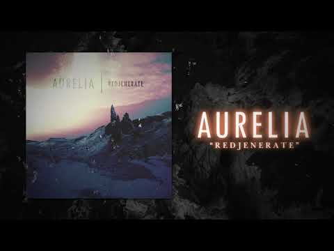 Aurelia - Redjenerate (Official Lyric Video)