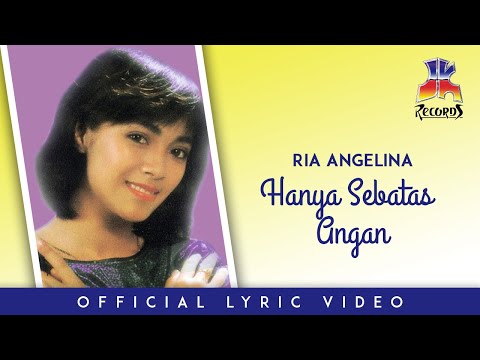 Ria Angelina - Hanya Sebatas Angan (Official Lyric Video)