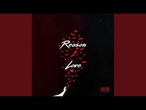 Reason 2 Love
